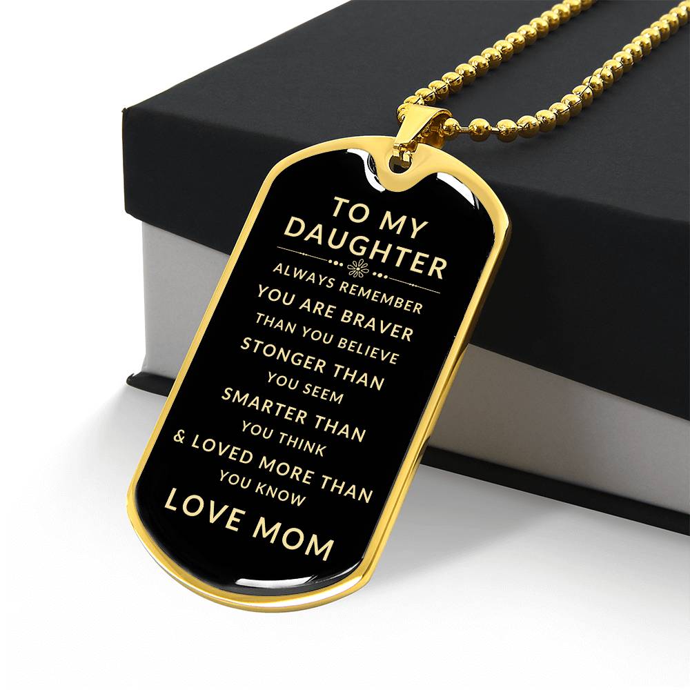To My Daughter Love Mom | Luxury Military Necklace With Dog Tag | Gift For Daughter