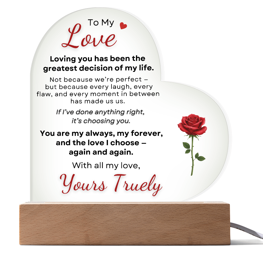 To My Love heart acrylic plaque with LED base romantic gift from yours truley