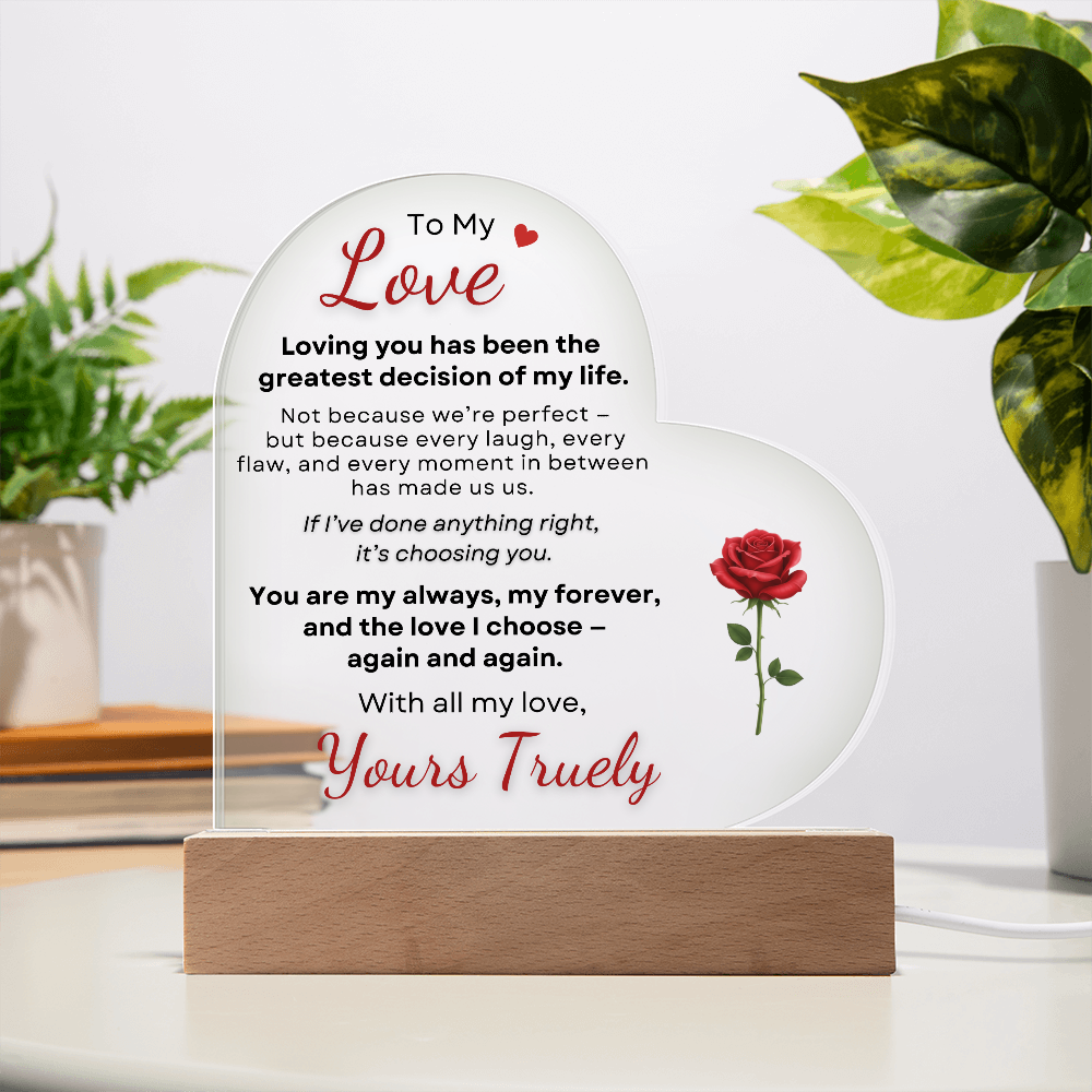 To My Love heart acrylic plaque with LED base romantic gift from yours truely lifestyle scene