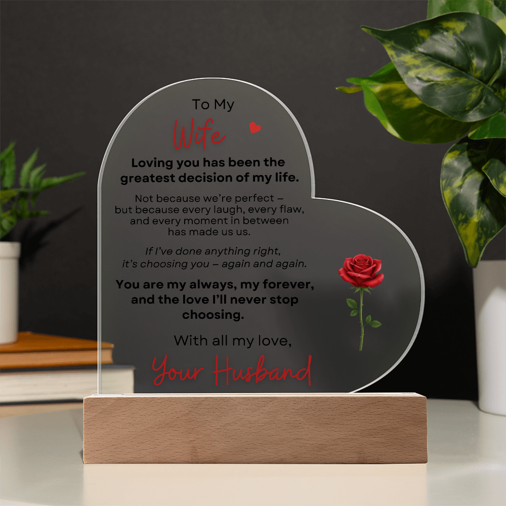 To My Wife heart acrylic plaque with LED base romantic gift from husband on table top with dark background
