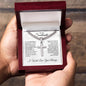 If I Had One Wish | To My Soulmate |  Cuban Chain with Artisan Cross Necklace