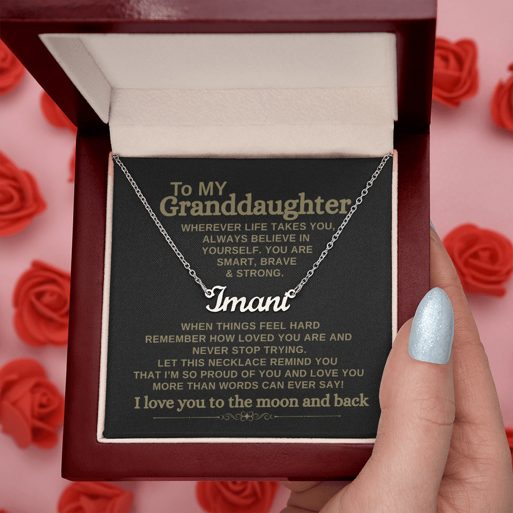 To My Granddaughter - Custom Name Necklace - Smart Brave & Strong