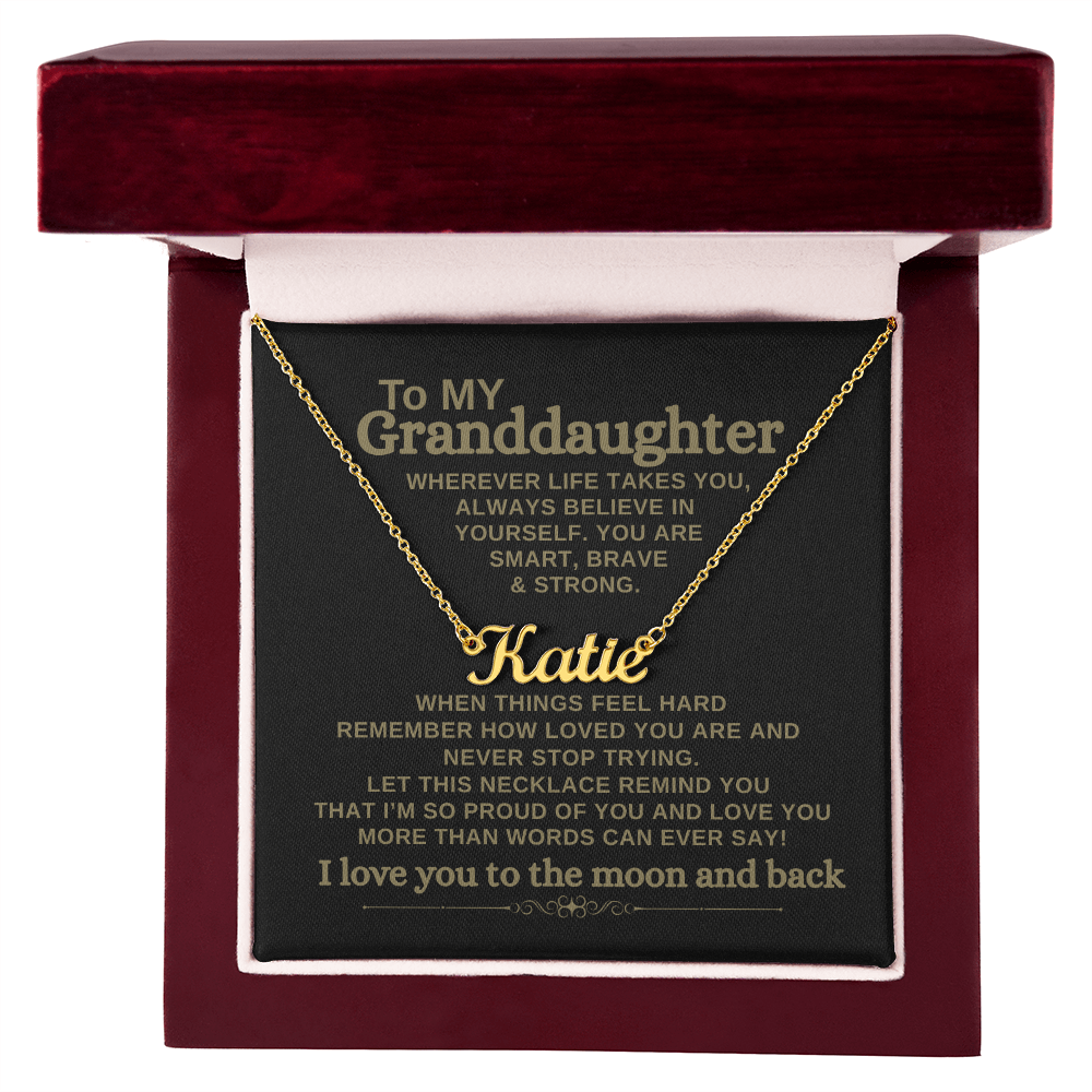To My Granddaughter - Custom Name Necklace - Smart Brave & Strong