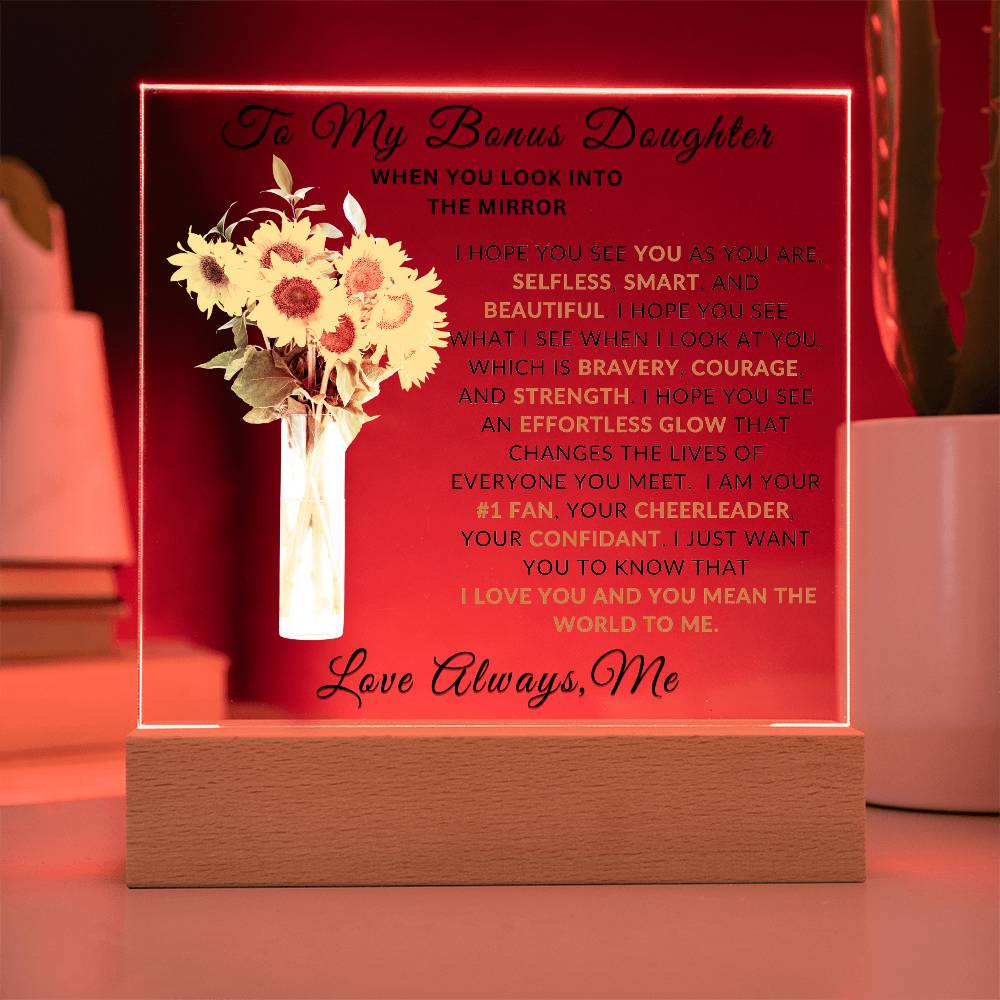Special Gift For Bonus Daughter I LED Acrylic  Plaque