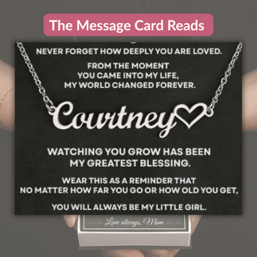 Close-up of sentimental daughter message card from Mom with personalized silver name necklace and heart design.